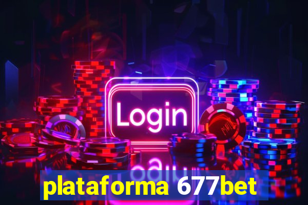 plataforma 677bet